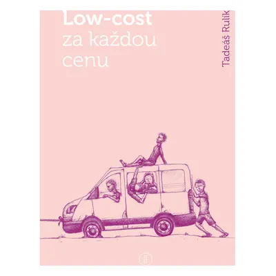 Low-cost za každou cenu