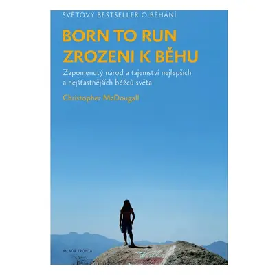 Born to Run - Zrozeni k běhu