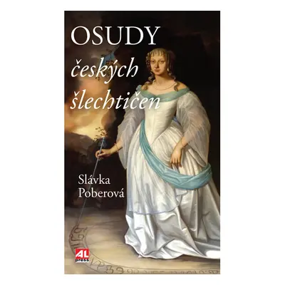 Osudy českých šlechtičen