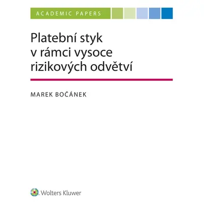 Platební styk v rámci vysoce rizikových odvětví