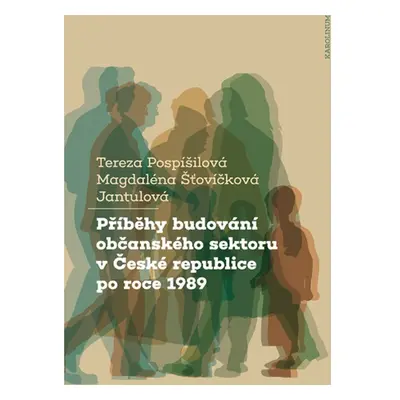 Příběhy budování občanského sektoru v České republice po roce 1989