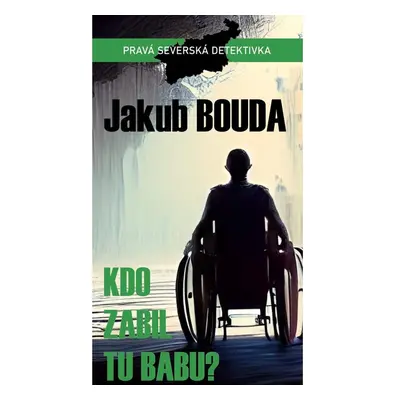 Kdo zabil tu babu?