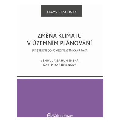 Změna klimatu v územním plánování. Jak (nejen) CO2 omezí vlastnická práva