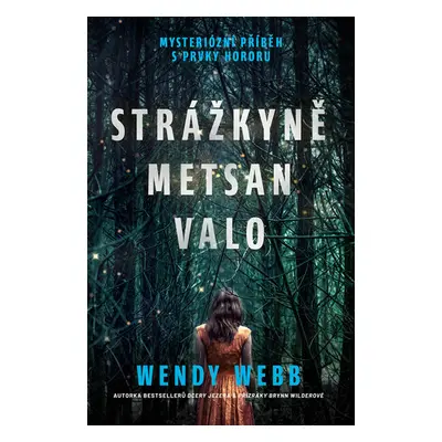 Strážkyně Metsan Valo