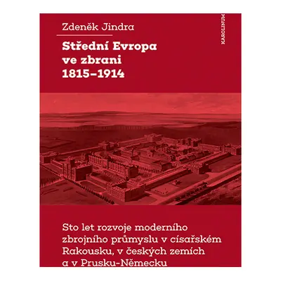 Střední Evropa ve zbrani 1815–1914