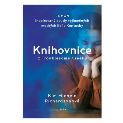 Knihovnice z Troublesome Creeku