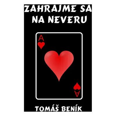 Zahrajme sa na neveru