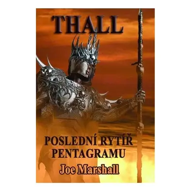 THALL: Poslední rytíř Pentagramu