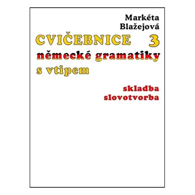 Cvičebnice německé gramatiky s vtipem, díl 3