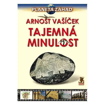 Planeta záhad - Tajemná minulost