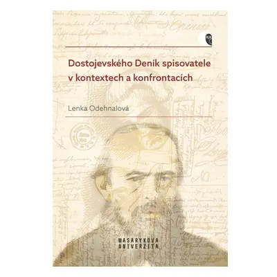 Dostojevského Deník spisovatele v kontextech a konfrontacích