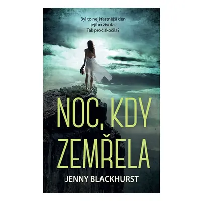 Noc, kdy zemřela