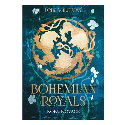 Bohemian Royals: Korunovace