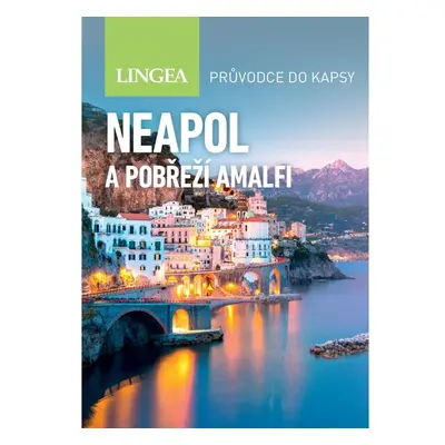 Neapol a pobřeží Amalfi - 2. vydání