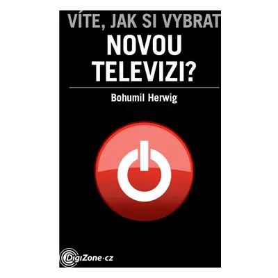 Víte, jak si vybrat novou televizi?