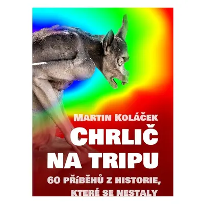 Chrlič na tripu