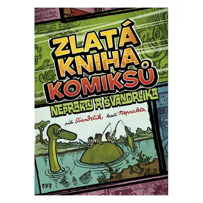 Zlatá kniha komiksů Neprakty a Švandrlíka