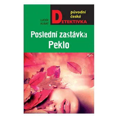 Poslední zastávka Peklo