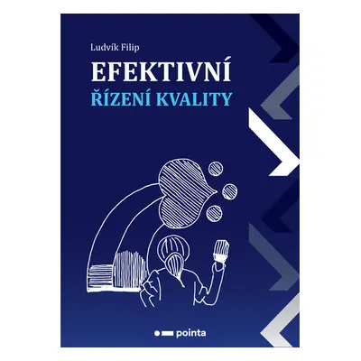 Efektivní řízení kvality