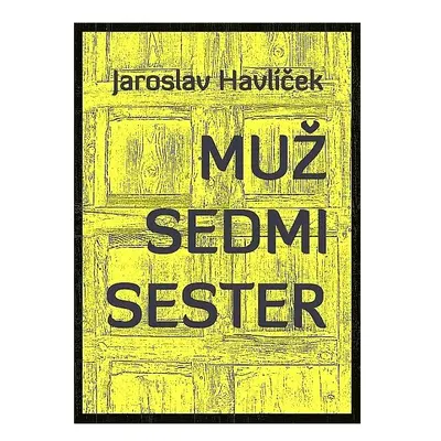 Muž sedmi sester