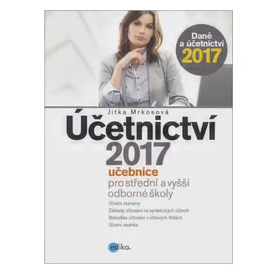 Účetnictví 2017, učebnice pro SŠ a VOŠ