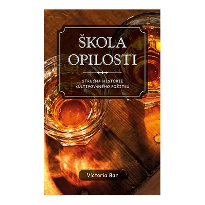 Škola opilosti