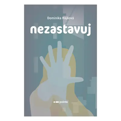 Nezastavuj