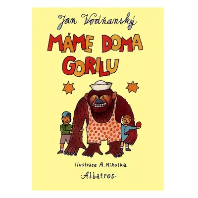 Máme doma gorilu