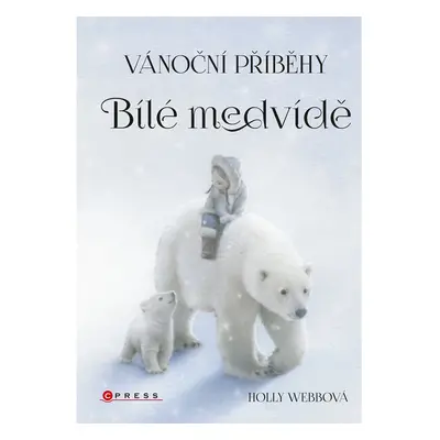 Vánoční příběhy: Bílé medvídě