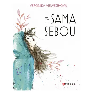 Veronika Vieweghová: Být sama sebou