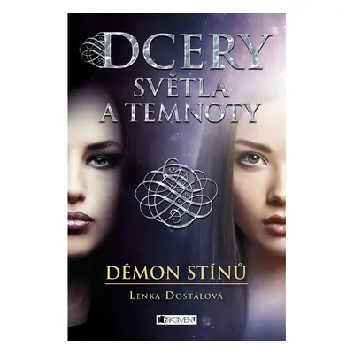 Dcery světla a temnoty – Démon stínů