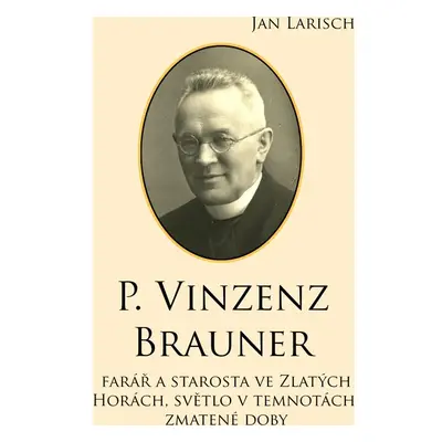 P. Vinzenz BRAUNER