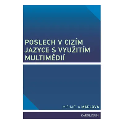 Poslech v cizím jazyce s využitím multimédií