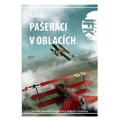 JFK 016 Pašeráci v oblacích