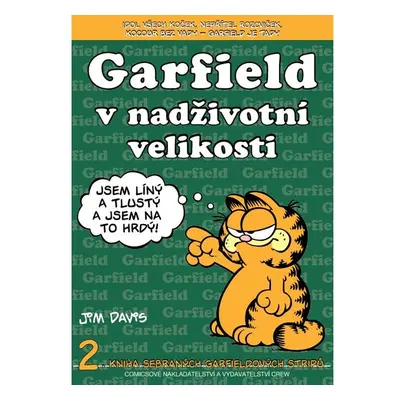 Garfield v nadživotní velikosti