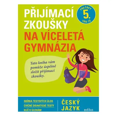 Přijímací zkoušky na víceletá gymnázia – český jazyk