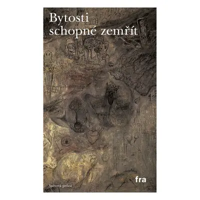 Bytosti schopné zemřít