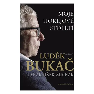 Bukač. Moje hokejové století