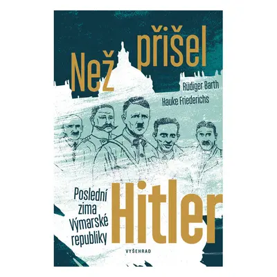 Než přišel Hitler