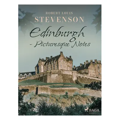 Edinburgh - Picturesque Notes