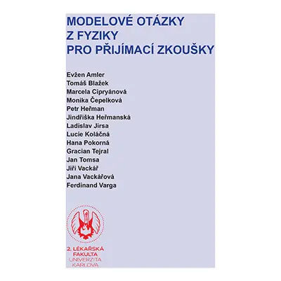 Modelové otázky z fyziky pro přijímací zkoušky