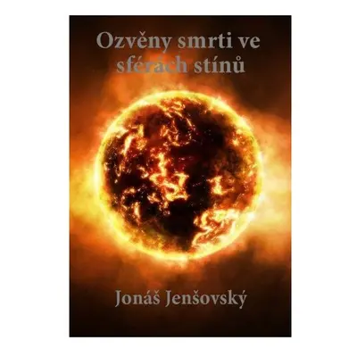 Ozvěny smrti ve sférách stínů