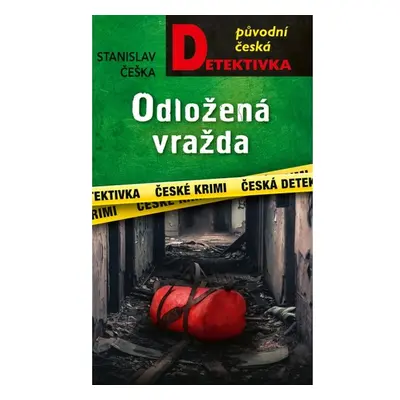 ?Odložená vražda