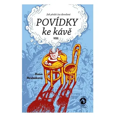 Povídky ke kávě VIII.