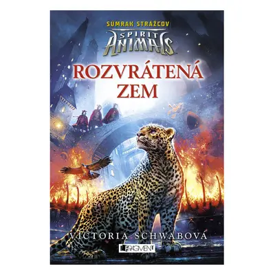 Spirit Animals: Súmrak strážcov 2 - Rozvrátená zem