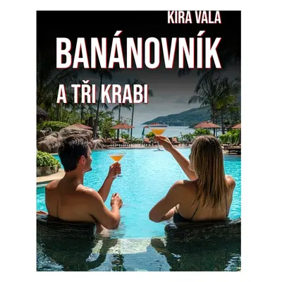 Banánovník a Tři krabi