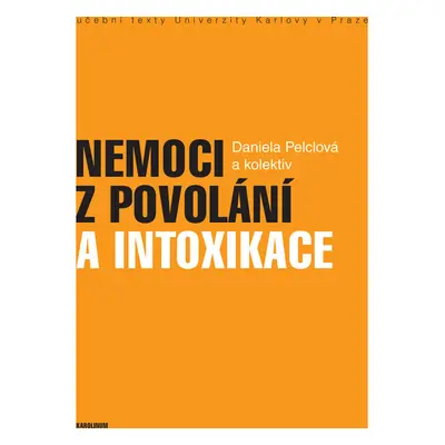 Nemoci z povolání a intoxikace