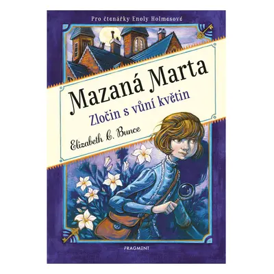 Mazaná Marta – Zločin s vůní květin