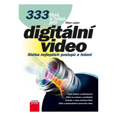 333 tipů a triků pro digitální video