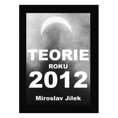 Teorie roku 2012